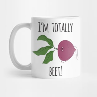 I'm Totally Beet- Funny Vegetable Gift Mug